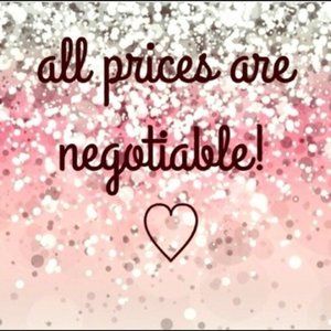 All prices are negotiable!